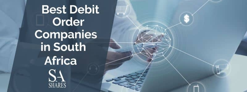 Best debit order companies in south africa.